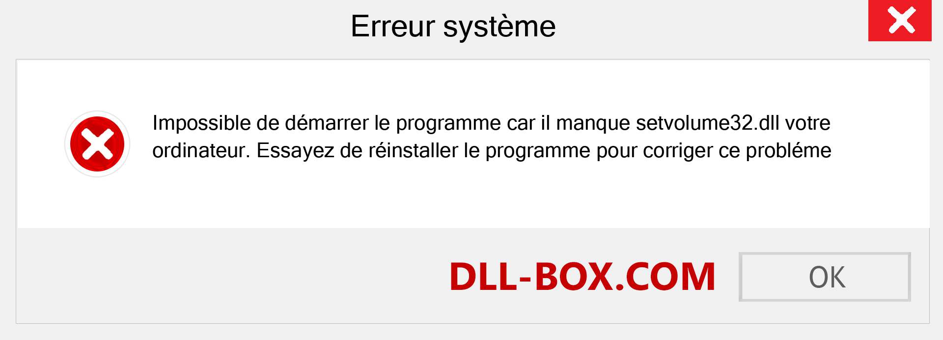 Le fichier setvolume32.dll est manquant ?. Télécharger pour Windows 7, 8, 10 - Correction de l'erreur manquante setvolume32 dll sur Windows, photos, images